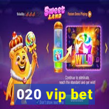 020 vip bet