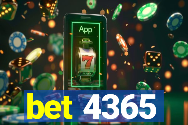 bet 4365