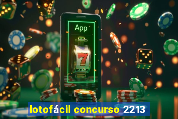 lotofácil concurso 2213