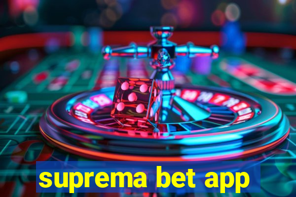 suprema bet app