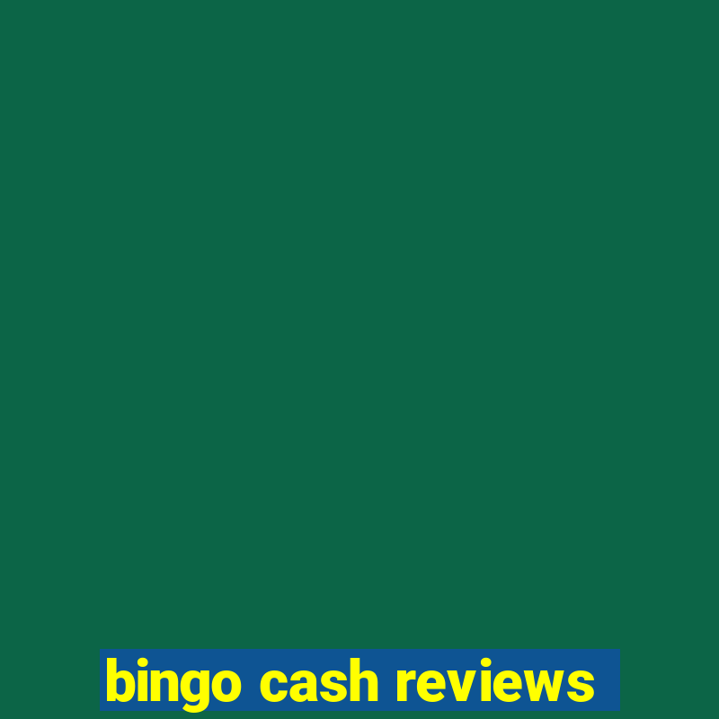 bingo cash reviews