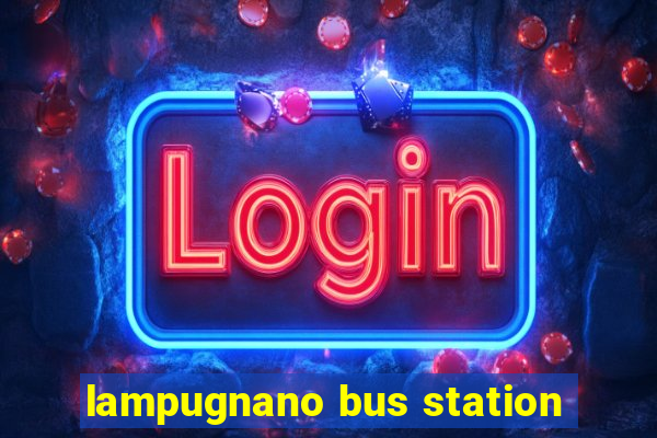 lampugnano bus station