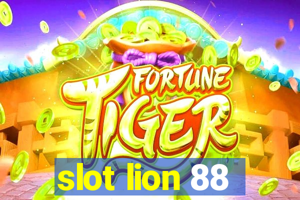 slot lion 88