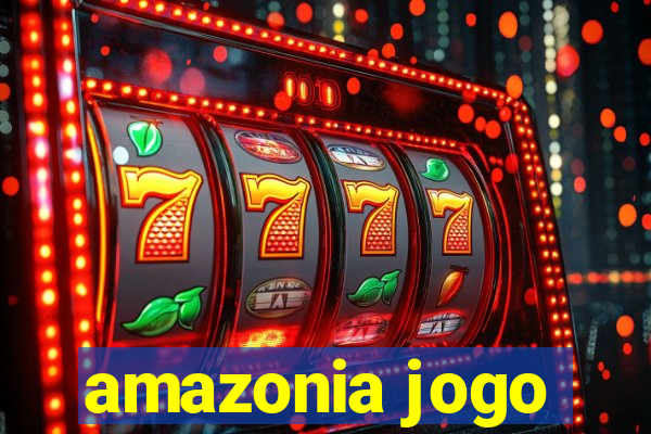 amazonia jogo