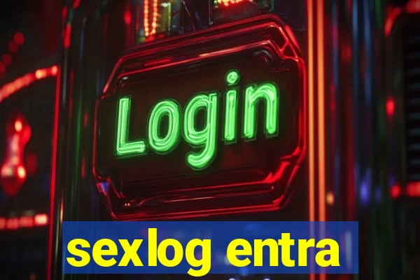 sexlog entra