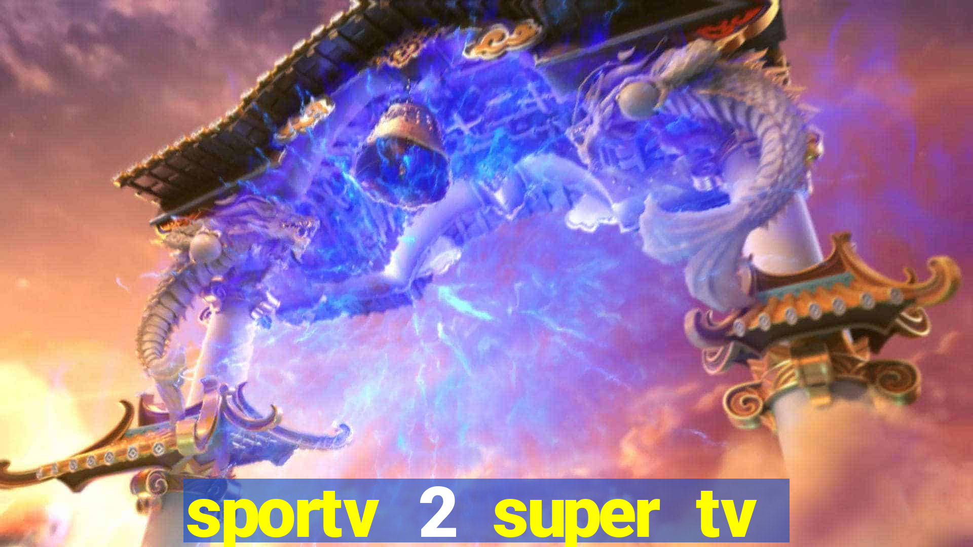 sportv 2 super tv ao vivo