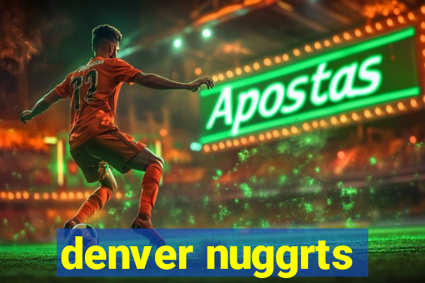 denver nuggrts