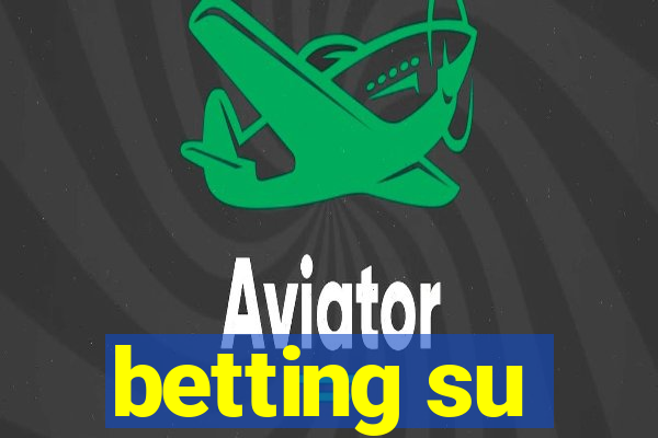 betting su