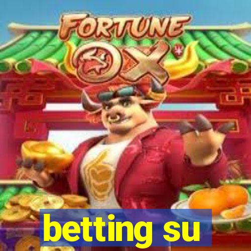 betting su