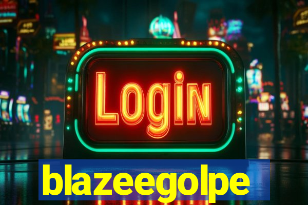 blazeegolpe