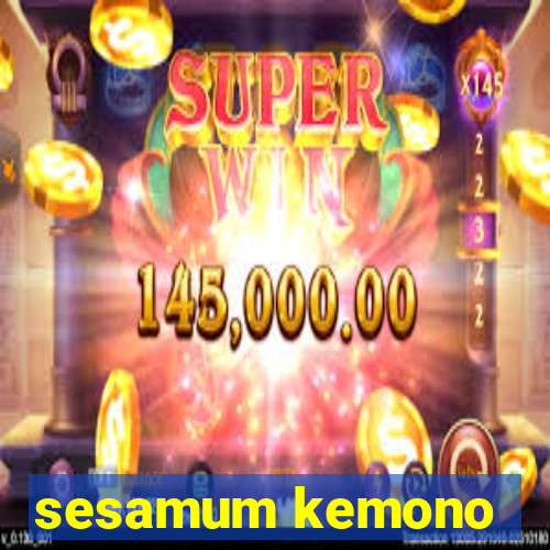 sesamum kemono