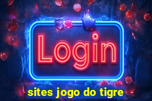 sites jogo do tigre