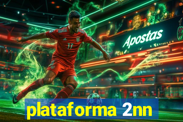 plataforma 2nn