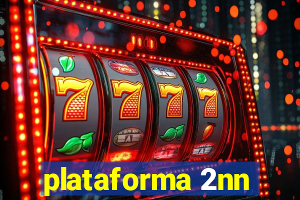 plataforma 2nn