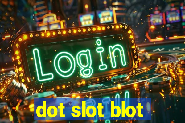 dot slot blot