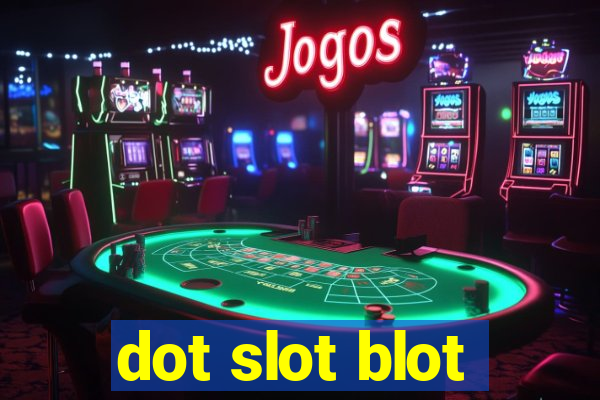 dot slot blot