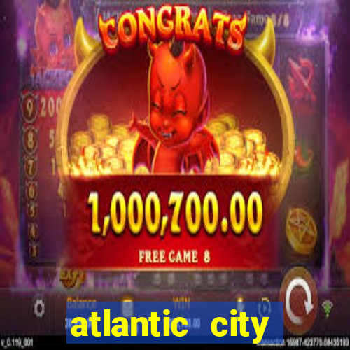 atlantic city resorts casino