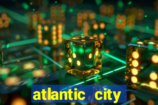 atlantic city resorts casino