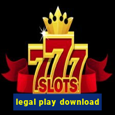 legal play download