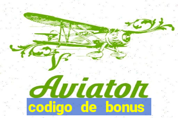 codigo de bonus vai de bet