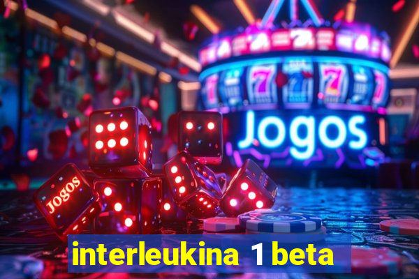 interleukina 1 beta