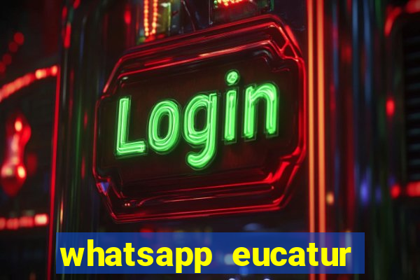 whatsapp eucatur porto velho