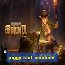 piggy slot machine