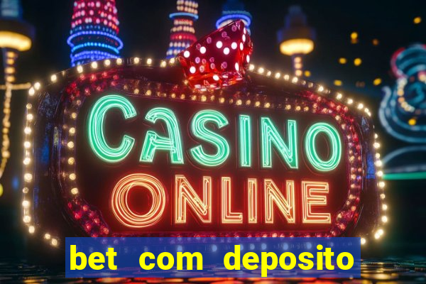 bet com deposito de 1 real