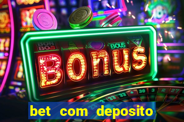 bet com deposito de 1 real