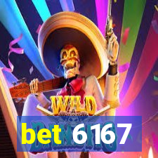 bet 6167