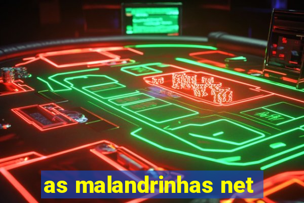 as malandrinhas net