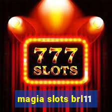 magia slots brl11