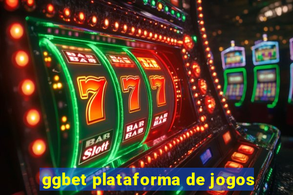 ggbet plataforma de jogos