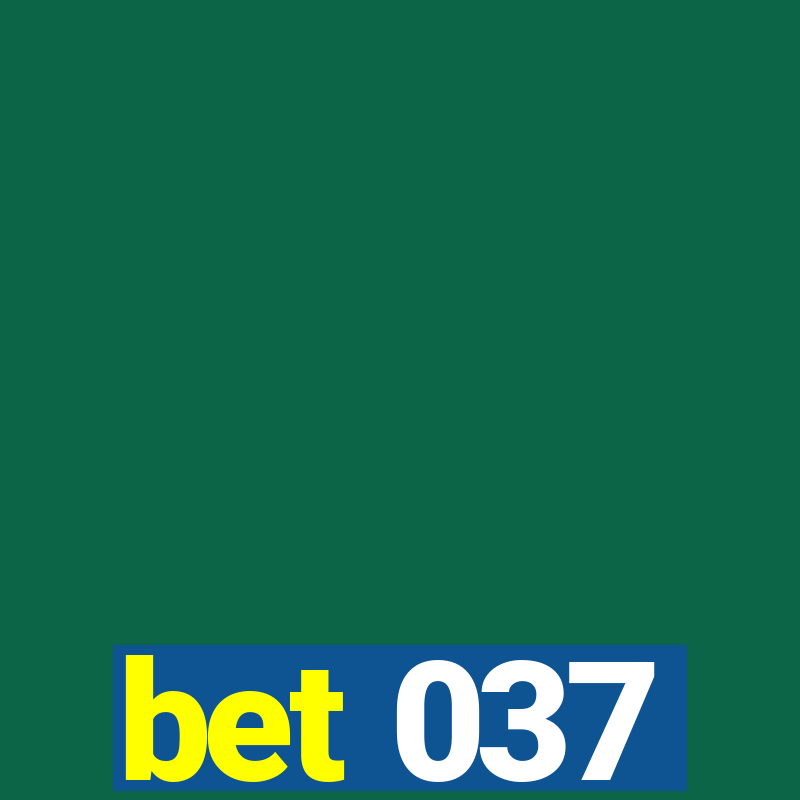 bet 037