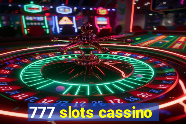 777 slots cassino