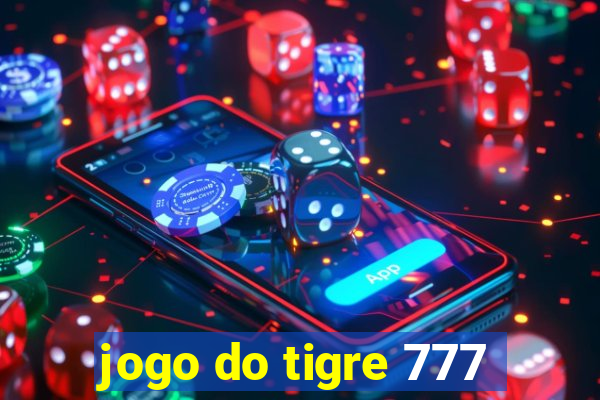 jogo do tigre 777