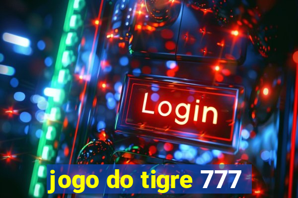 jogo do tigre 777