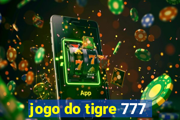 jogo do tigre 777