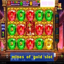 mines of gold slot free play