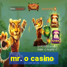 mr. o casino