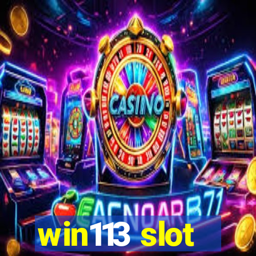 win113 slot