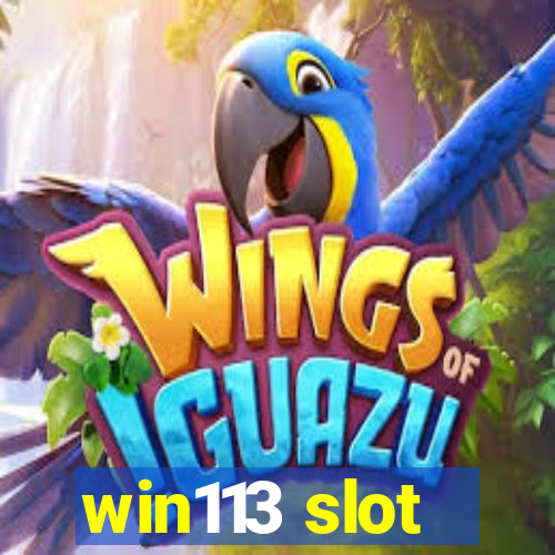 win113 slot