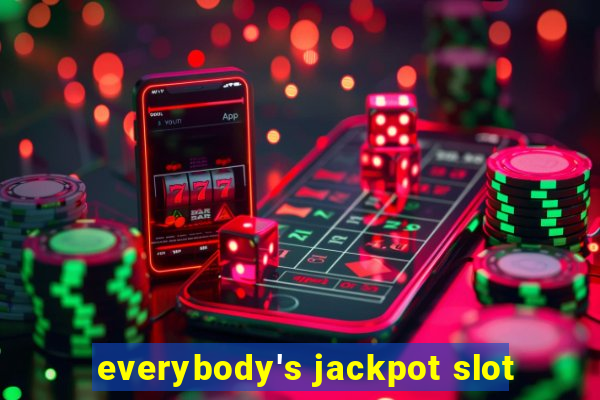 everybody's jackpot slot