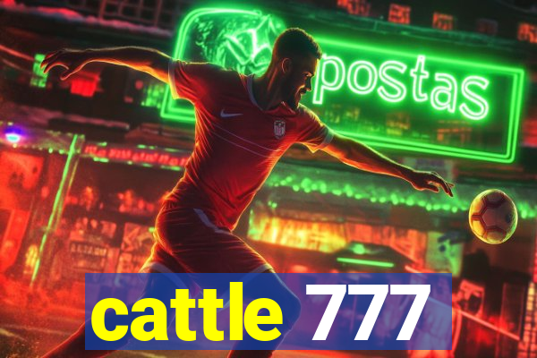 cattle 777