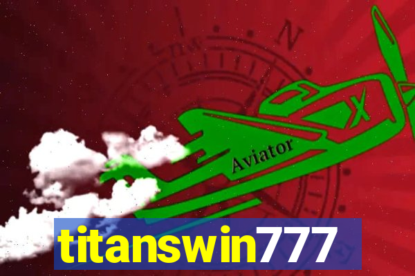 titanswin777