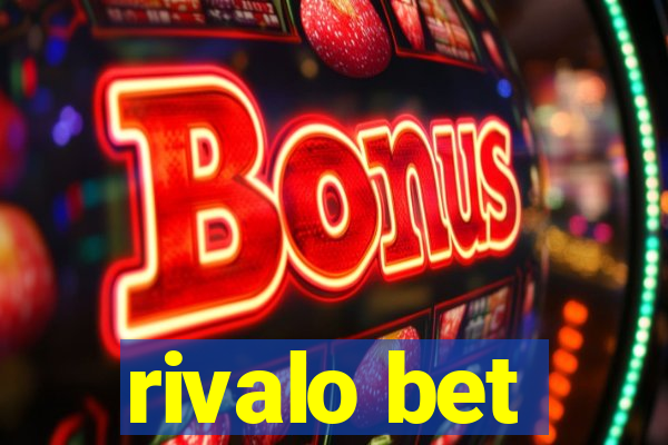 rivalo bet