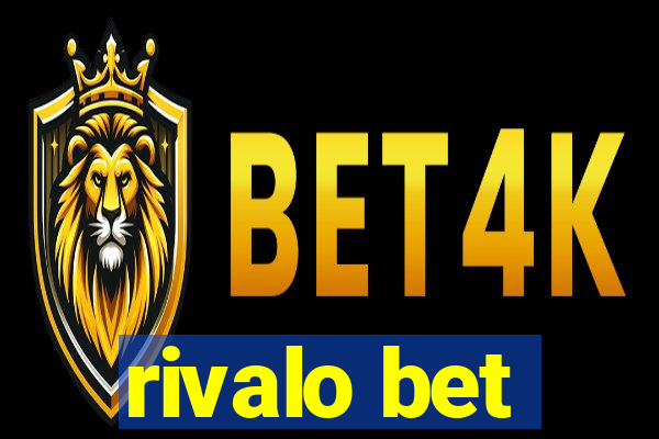 rivalo bet