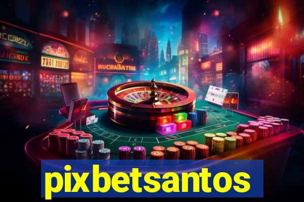 pixbetsantos