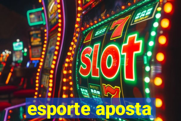 esporte aposta