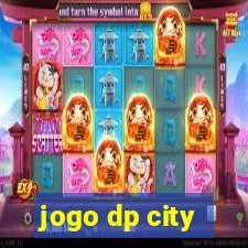 jogo dp city